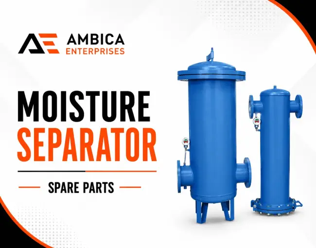 Reliable Moisture Separator - Engineered for Consistent Dry Air