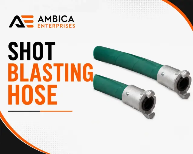Shot Blasting Hose
